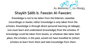 Depending On Books And The Internet For Knowledge – Shaykh Ṣāliḥ b. Fawzān Al-Fawzān