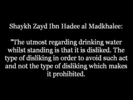 Drinking Whilst Standing | Shaykh Zayd al-Madkhalee