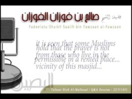 Shaikh Saalih Al-Fawzaan Regarding Masaajid in Rented Buildings…