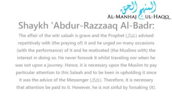 The ruling on the one who forsakes the witr salaah – Shaykh ‘Abdur-Razzaaq Al-Badr