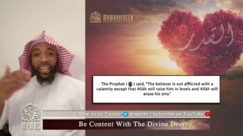 Be Content With The Divine Decree by Shaykh Abū Ismaʿīl Muṣṭafā George