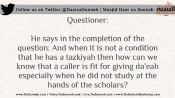 Do I need a Tazkiyah (Commendation) to Teach and Give Da’wah? | Shaykh Abdul Muhsin al-Abbad