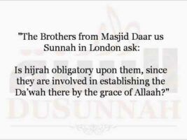 Is Hijrah Obligatory on the Brothers at Daar us Sunnah? | Shaykh Zayd al-Madkhalee