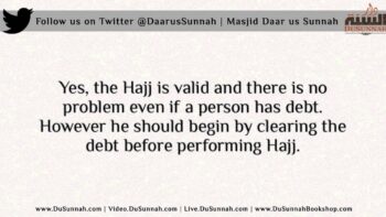 Is the Hajj valid before clearing Debt? Imam ibn Baaz