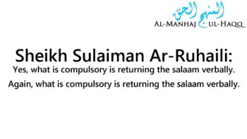 Returning the Salaam via Letter/Text – By Sheikh Sulaiman Ar-Ruhaili