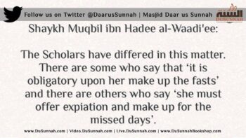 She Broke her Fast due to Suckling and Pregnancy – Shaykh Muqbil ibn Hadee