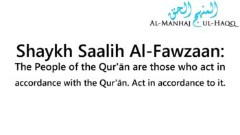 The People of the Quran – By Shaykh Saalih Al-Fawzaan