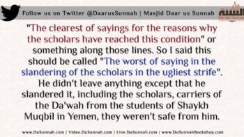 They (Yahya and Damaaj) haven’t spared any of the Salafees, in Yemen or outside it