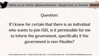 Informing the Authorities about Someone Intending to Join ISIS | Shaykh Saalih al-Luhaydaan