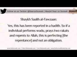 Salat of Tawbah – Prayer of Repentance | Shaykh Saalih al-Fawzaan