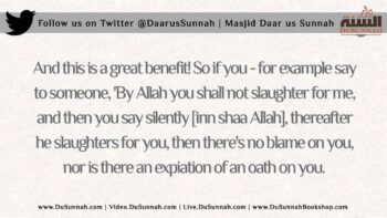 Secretly Say ‘Inn Shaa Allah’ after you make an Oath, it will Help you – al-Uthaymeen