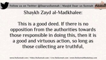 The Ruling on Asking for Charity to Maintain the Masjid | Shaykh Zayd al-Madkhalee