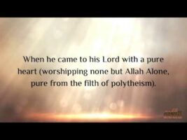 The Story of Abraham [Ibraheem] – Surah as-Saffat