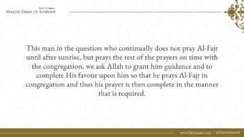 Praying Salat Al Fajr After Sunrise | Shaykh Al- Uthaymeen