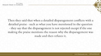 Rules Pertaining To Disparaging And Praising [Jarh And Ta’dil] Individuals – Shaykh Muhammad Bazmool