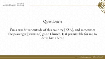 Ruling on Driving A Customer to Church | Shaykh Salih al-Fawzaan