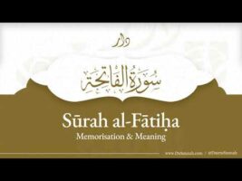 Surah Al-Fatiha | Quran Memorisation & English Meaning