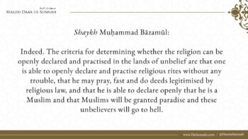 The Criteria That Determine Whether The Religion Can Be Openly Declared – Shaykh Muhammad Bazmool