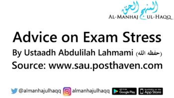 Advice on Exam Stress – By Abdulilah Lahmami