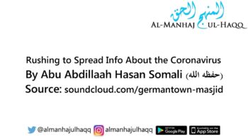 Before You Rush to Spread Info About the Coronavirus – By Hasan Somali