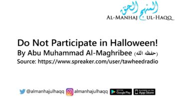 Do Not Participate in Halloween! – By Abu Muhammad Al-Maghribee