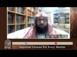 [Episode 03] Shaykh Bin Baz’s Important Lessons For Every Muslim taught by Abu Afnaan Muhammad