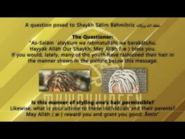 Imitating The Hairstyles & Trends of The Non-Muslims Answered by Four Mashaayikh of Ahl Sunnah