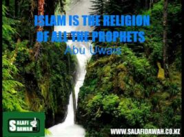 Islam Is The Religion of All The Prophets – Abu Uwais