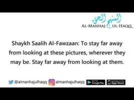 Loving to look at impermissible pictures is Shirk of desire – Explained by Shaykh Saalih Al-Fawzaan