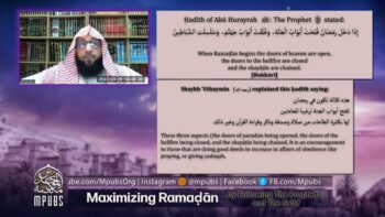 Maximizing Ramadhaan By Following The Prophet ﷺ And The Salaf by Abu Afnaan Muhammad