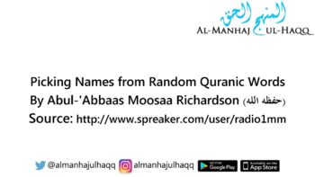 Picking Names from Random Quranic Words – By Moosaa Richardson