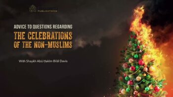 Q02 – Attending Family Christmas Gathering That Isn’t Religious By Shaykh Abu Hakeem Bilal