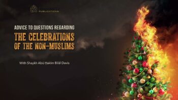 Q06 – Advise To a New Muslim Teenager On Advising Non-Muslim Parents About Xmas By Abu Hakeem Bilal