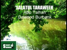 Salatul Taraweeh – Abu Talhah Dawood Burbank