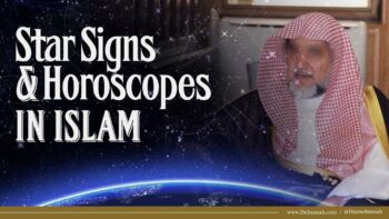 Star Signs and Horoscopes in Islam | Shaykh Salih Al Shaykh