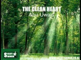 The Clean Heart – Abu Uwais