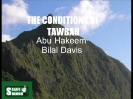 The Conditions Of Tawbah – Abu Hakeem Bilal Davis