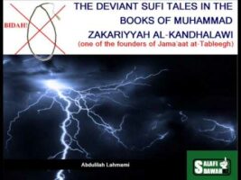 The Deviant Sufi Tales In The Books of Jama’aat at-Tableegh – Abdulilah Lahmaami