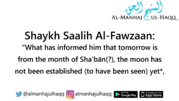 The Legislated Righteous Actions in Sha’baan – By Shaykh Saalih Al-Fawzaan