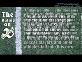 The Permission of Playing Soccer (with conditions) — Imam al-Albânî