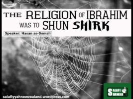 The Religion of Ibrahim Was to Shun Shirk – Hasan as-Somali