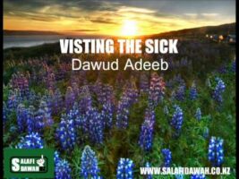 Visiting the Sick Muslims – Dawud Adeeb