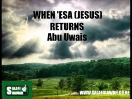 When Esa Returns – Abu Uwais