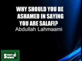 Why Should You Be Ashamed In Saying You Are Salafi? Whats The Problem? Abdulilah Lahmami.