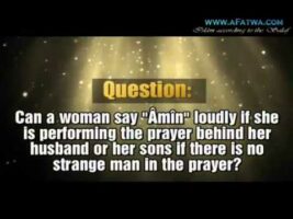 Woman saying Âmîn behind her husband or sons – Sheikh Fawzaan