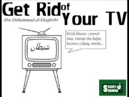 Get Rid of Your TV – Abu Muhammad al-Maghribi